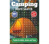 Camping Word Search Puzzles: Crossword Puzzles and Brain Games with Easy-to-Read Print about Camping, Outdoors, Wilderness and More | 6x9 inches, 122 ... Vacations, Holidays, Recovery and Relaxation