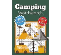 Camping Wordsearch Book: Camping Word Search Puzzle Book - 55 Puzzles with 12 Words Each, Large Print Easy-to-Read Font, 6x9 Format - Relaxing Brain Games for Adults, Teens & Seniors