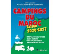 Campings du Maroc 2026-2027 Guide critique