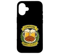 Campione di Salsicce e Birra, ci arrabbiamo Coque pour iPhone 16