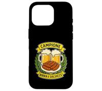 Campione di Salsicce e Birra, ci arrabbiamo Coque pour iPhone 16 Pro