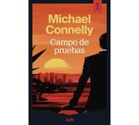 Campo de pruebas - Michael Connelly - AdN Editorial Grupo Anaya - ebook (ePub) - Livre