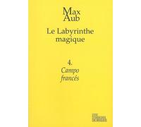 Campo Frances Le labyrinthe magique - Max Aub - Les Fondeurs De Briques - broché - Roman