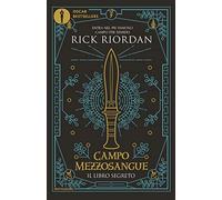 Campo Mezzosangue. Il libro segreto