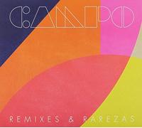 CAMPO - Remixes & Rarezas