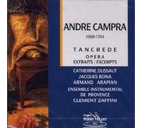 Campra: Tancrede Opera (Excerpts)