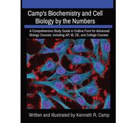 Camp's Biochemistry And Cell Biology By The Numbers