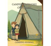 Campsite Arranging and Memory Checklist: Camping and Travel Logbook | Camping Journal | Keepsake Camp Memory and Checklist for RV Travel and Camping ... Gifts Idea for Good Planned Camper Journey