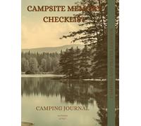 Campsite Arranging and Memory Checklist: Camping and Travel Logbook | Camping Journal | Keepsake Camp Memory and Checklist for RV Travel and Camping ... Gifts Idea for Good Planned Camper Journey