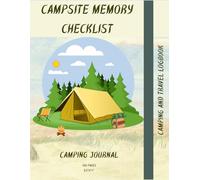 Campsite Arranging and Memory Checklist: Camping and Travel Logbook | Camping Journal | Keepsake Camp Memory and Checklist for RV Travel and Camping ... Gifts Idea for Good Planned Camper Journey