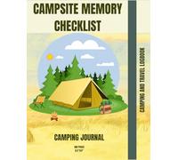 Campsite Arranging and Memory Checklist: Camping and Travel Logbook | Camping Journal | Keepsake Camp Memory and Checklist for RV Travel and Camping ... Gifts Idea for Good Planned Camper Journey