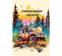 Campsite Arranging and Memory Checklist: Camping and Travel Logbook | Camping Journal | Keepsake Camp Memory and Checklist for RV Travel and Camping ... Gifts Idea for Good Planned Camper Journey