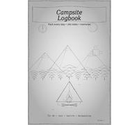 Campsite Logbook: A Practical Camping Journal