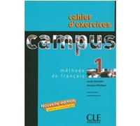 Campus 1 exercices 2006 Jacky Girardet (Auteur), Jacques Pécheur (Auteur), Christelle Garnaud (Auteur), Laure Duranton (Auteur)