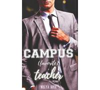 Campus (favorite) teacher: une romance sportive universitaire interdite entre une cheerleader et son professeur