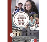 Campus Italia B1/B2: Kurs- und Übungsbuch mit 2 Audio-CDs (Poche)