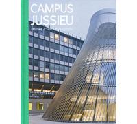 Campus Jussieu: Histoire d'une réhabilitation