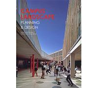 CAMPUS LANDSCAPE PLANNING AND DESIGN: PLANNING & DESIGN.