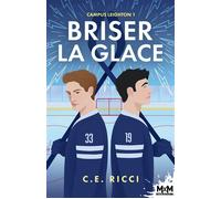Campus Leighton 1 : Briser la glace - Ricci C.E. - MxM Bookmark - broché - Roman