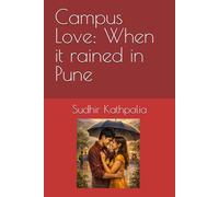 Campus Love: When it rained in Pune