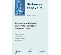 Campus numeriques,universites virtuelles et caetera tome 2 - Laurent Petit - Hermes Science Publications - broché - Livre