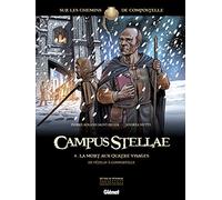 Campus Stellae, sur les chemins de Compostelle – Tome 04 : La mort aux quatre visages – Glénat