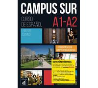 Collectif – Campus Sur A1-A2 : Livre de l'élève – Curso intensivo de español – Éd. hybride, broché