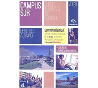 Campus Sur A1-B1 – Livre de l'élève – Éd. hybride: Curso intensivo de español – Di-fusion