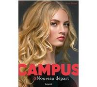 Campus, Tome 05 Kate Brian (Auteur), Sidonie Van Den Dries (Traduction)
