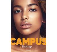 Campus, Tome 06: Héritage