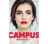 Campus, Tome 07 Ambition - Kate Brian - Bayard Jeunesse - Poche - Roman adolescent