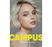 Campus - Tome 9 - Paradis Perdu
