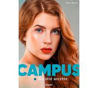 Campus, Tome 11: Société Secrète