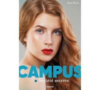 Campus, Tome 11: Société Secrète