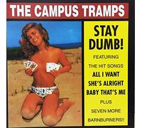 Campus Tramps - Stay Dumb