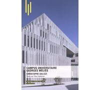 Campus Universitaire Georges Méliès - Christophe Gulizzi