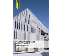 Campus universitaire Georges Méliès Cléa Caldéroni (Auteur)