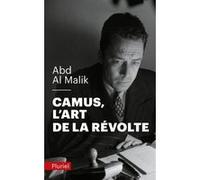 Camus, l'art de la révolte Abd Al Malik (Auteur)