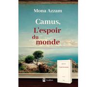 Camus, L'espoir du Monde
