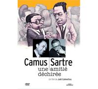 Camus - Sartre : Une amitié déchirée