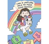 Can A Unicorn Help Me Make Good Choices?