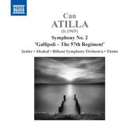 Can Atilla Can Atilla: Symphony No. 2 'Gallipoli - The 57th Regiment' (CD) Album