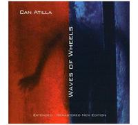 Can Atilla - Waves Of Wheels [Cd]