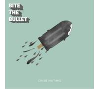 Bite the Bullet – Can Be Anything – CD – Édition importée