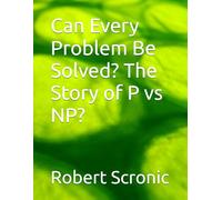 Can Every Problem Be Solved? The Story of P vs NP?