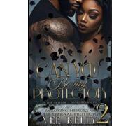 Can I Be your Protector? 2: In the arms of a dangerous man.