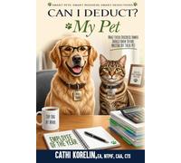 Can I Deduct? My Pet: What Every Business Owner Should Know Before Writing Off Their Pet