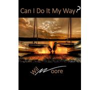 Can I do it my way