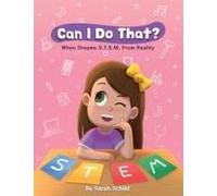 Can I Do That? When Dreams S.T.E.M. From Reality
