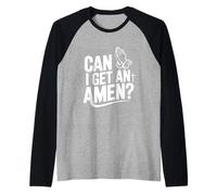 Can I Get an Amen Funny Church Humour Manche Raglan